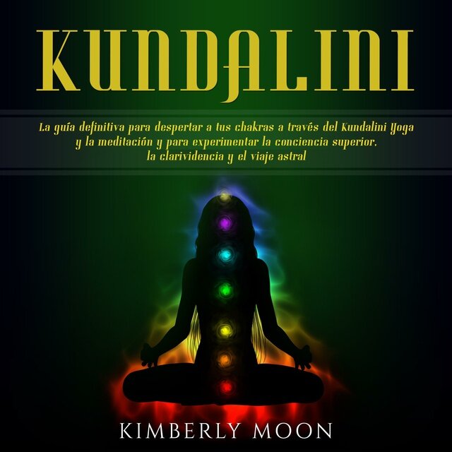 Meditación Kundalini: Guía Práctica para Principiantes – Beneficios y Técnicas 41 El Papel de la Práctica Espiritual durante el Despertar del Kundalini