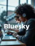 Qué es Bluesky Social: Una Red Social Descentralizada en Auge 48 ¿Qué es Bluesky Social?